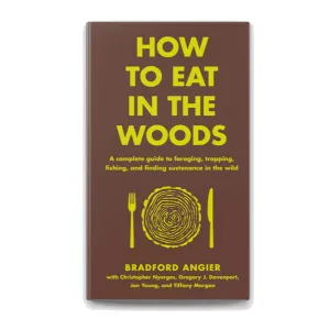 How to Eat in the Woods